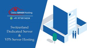 Choose Dedicated Server Hosting Switzerland To Get Cost-Effective Services