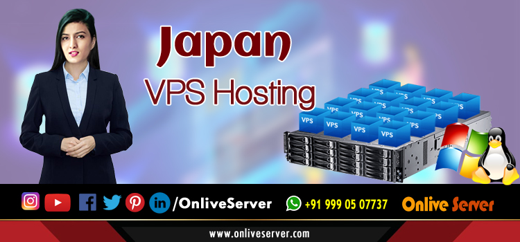 Japan VPS Server Hosting Plans Is Great Option – Onlive Server