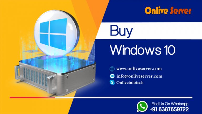 Get Better Run your Server with Windows 10 by Onlive Server