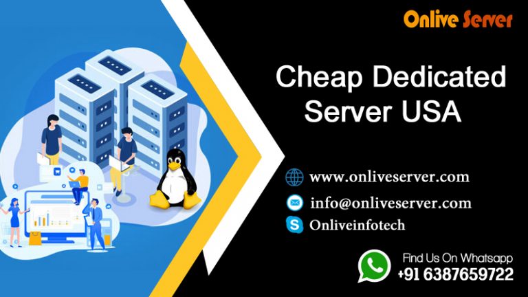 Reliable Cheap Dedicated Servers the USA By Onlive Server