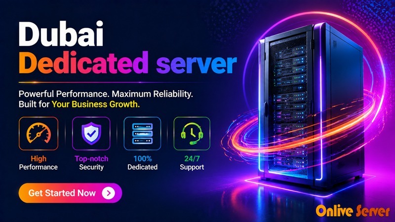 Dubai Dedicated Server