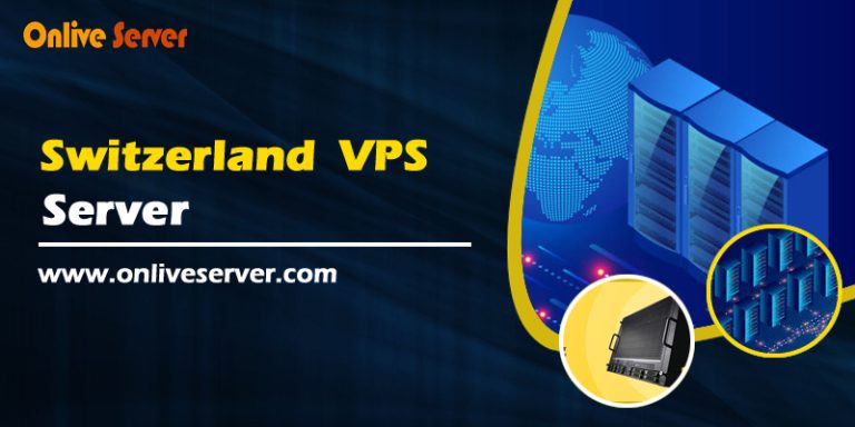 How to Find the Best Switzerland VPS Server Plans