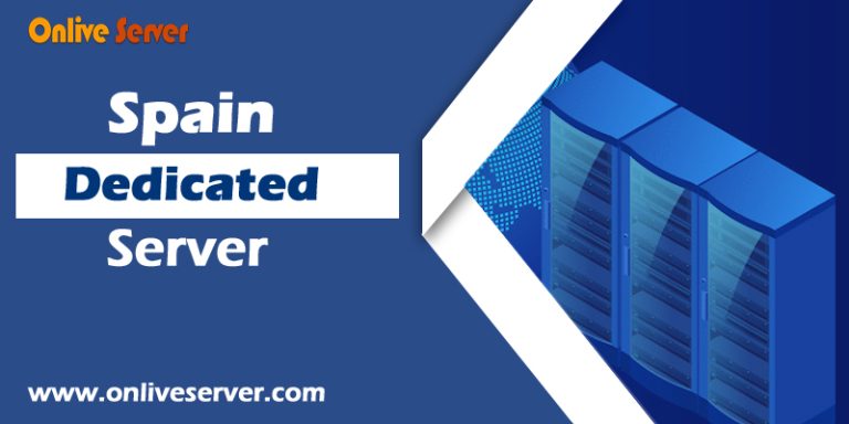 Grow Your Business With Spain Dedicated Server