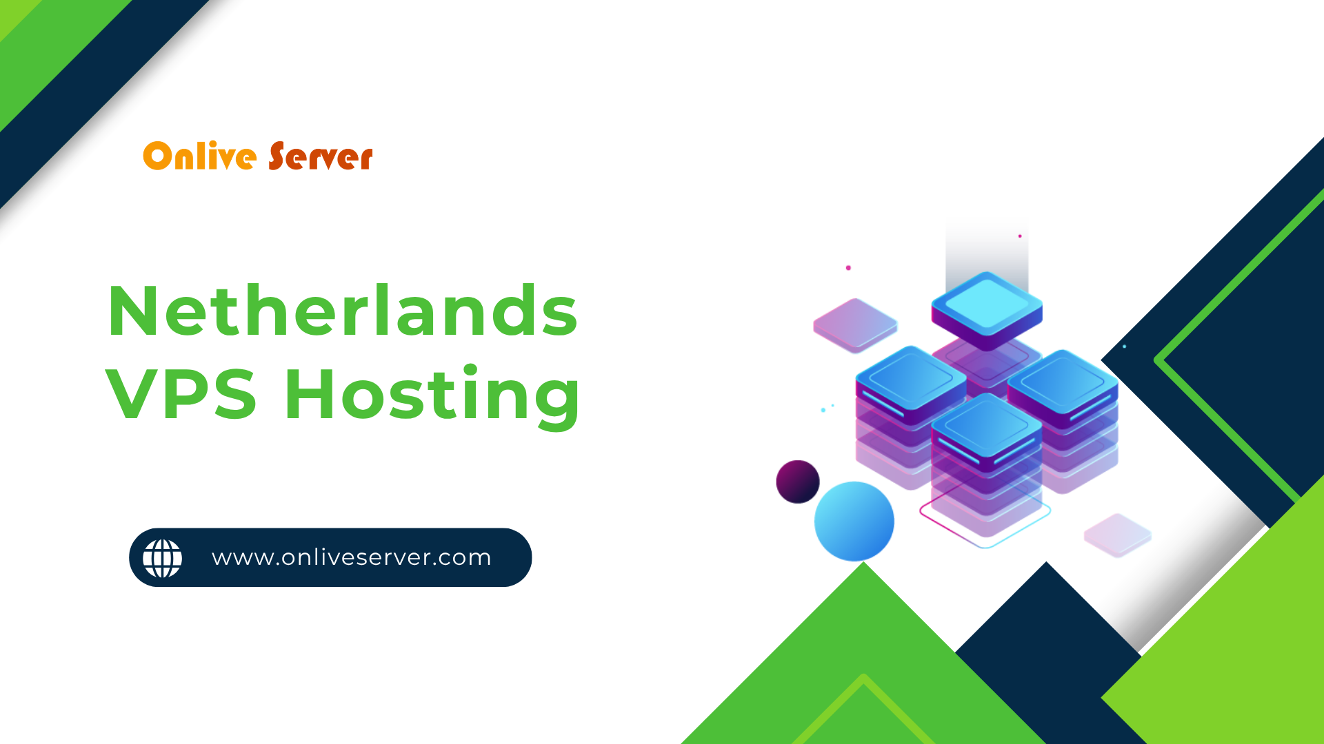 Netherlands VPS Server- Plans of the Highest Quality