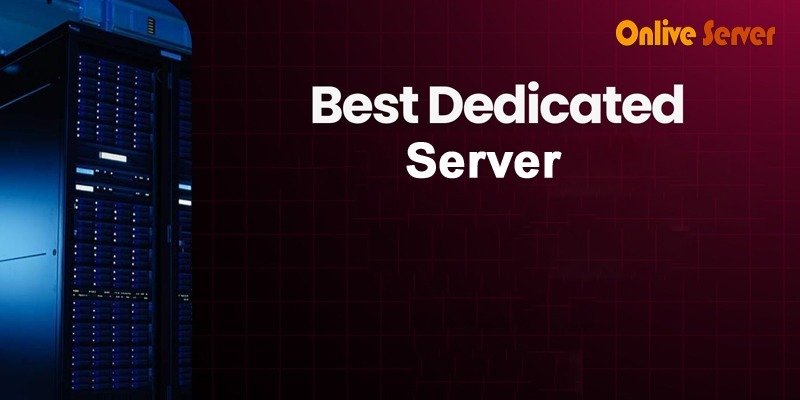 Best Dedicated Server